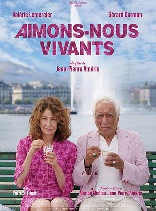Aimons nous vivants
